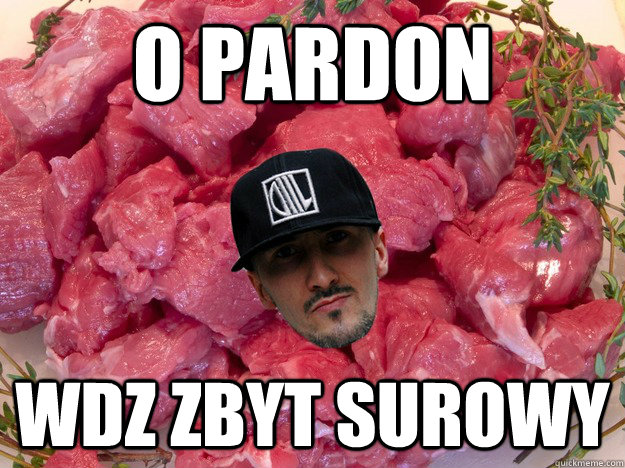 O Pardon WDZ ZBYT SUROWY - O Pardon WDZ ZBYT SUROWY  Wilku