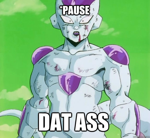 *Pause dat ass  Dragon Ball Z Kai