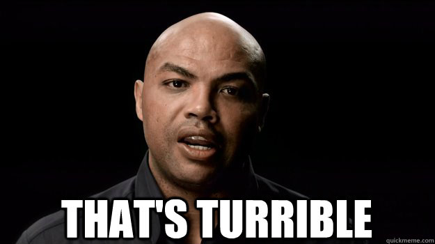 That's Turrible  Charles Barkley
