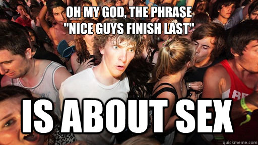 Oh my god, the phrase
