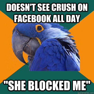 Doesn't see crush on facebook all day 
