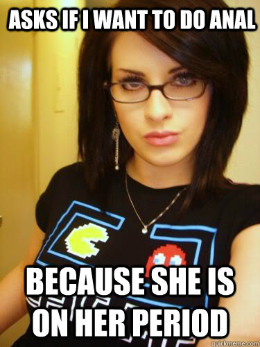 Asks if I want to do Anal Because she is on her period  Cool Chick Carol