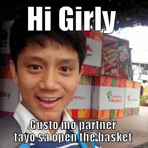 HI GIRLY GUSTO MO PARTNER TAYO SA OPEN THE BASKET Misc
