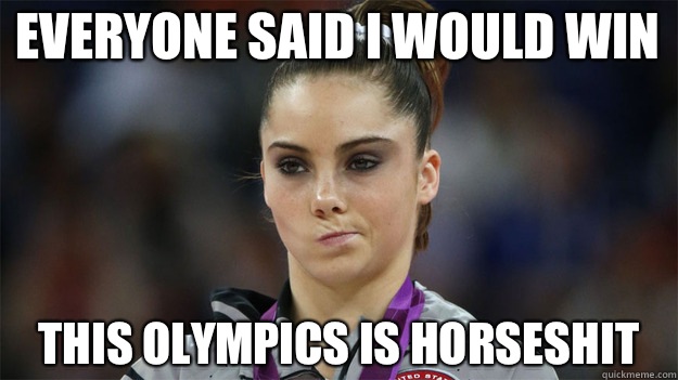 Everyone said I would win This Olympics is horseshit - Everyone said I would win This Olympics is horseshit  High Standards Maroney