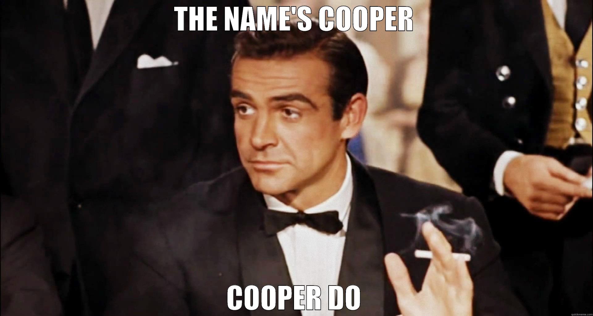THE NAME'S COOPER COOPER DO Misc