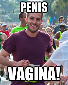 PENIS VAGINA!  Ridiculously photogenic guy