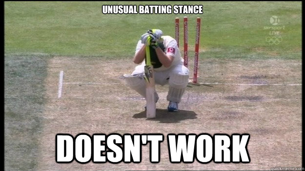unusual batting stance doesn't work  