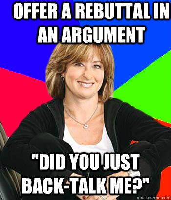 OFFER A REBUTTAL IN AN ARGUMENT 