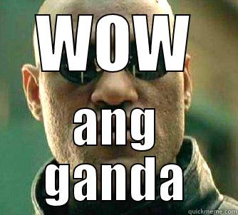 WOW ANG GANDA Matrix Morpheus