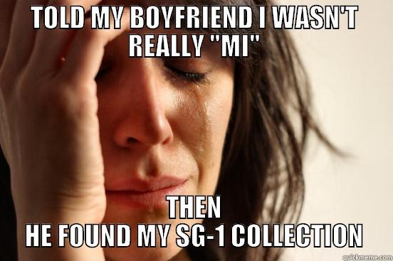 TOLD MY BOYFRIEND I WASN'T REALLY 