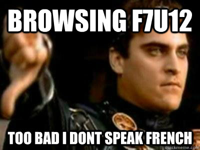 Browsing F7U12 Too bad i dont speak french  Downvoting Roman