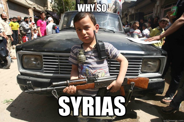 Why so Syrias - Why so Syrias  Syria