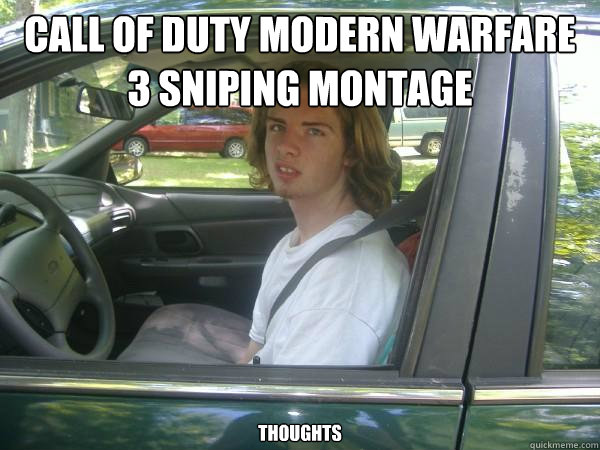 call of duty Modern warfare 3 sniping montage thoughts  