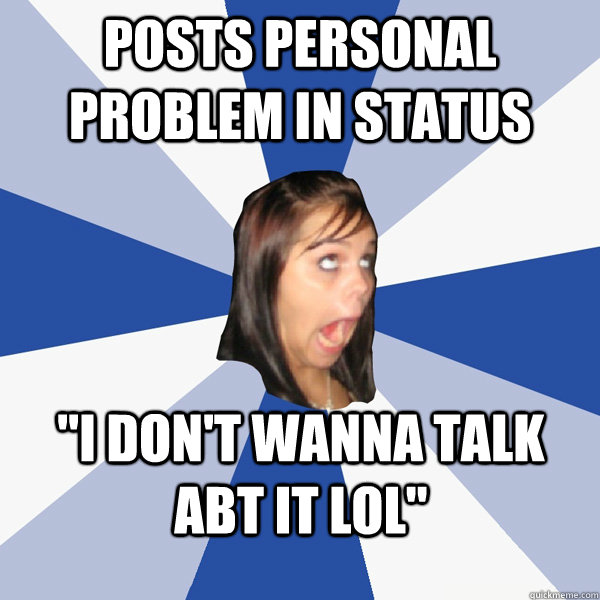 posts personal problem in status  