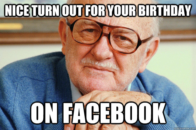Nice turn out for your birthday  on Facebook   