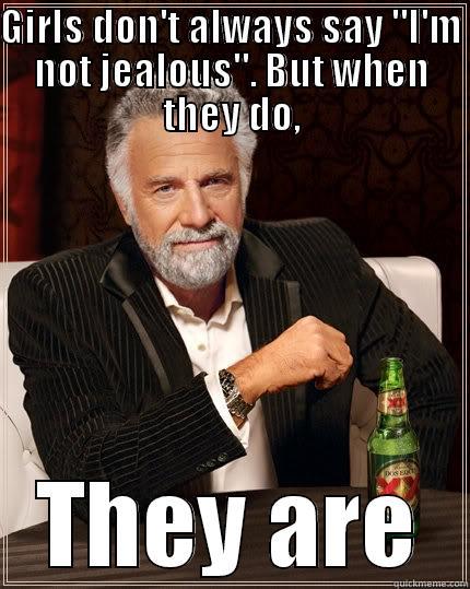 Happened to me last night - GIRLS DON'T ALWAYS SAY 
