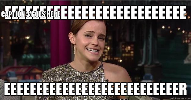 EEEEEEEEEEEEEEEEEEEEEEEEEE EEEEEEEEEEEEEEEEEEEEEEEEEEEr Caption 3 goes here  Emma Watson Troll