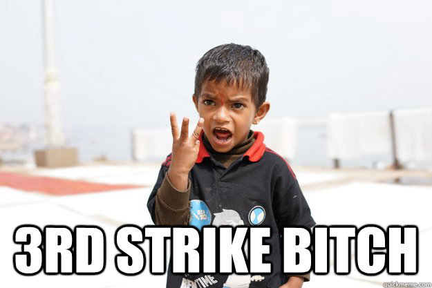  3rd Strike bitch -  3rd Strike bitch  Misc