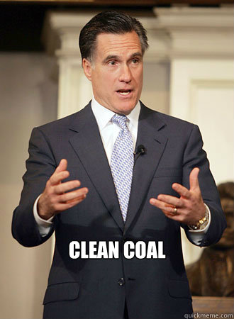  clean coal  Relatable Romney