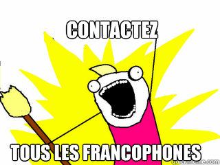 contactez tous les francophones  All The Things