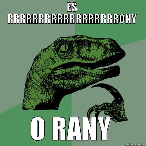 ES RRRRRRRRRRRRRRRRRRONY O RANY Philosoraptor