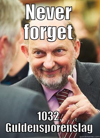 NEVER FORGET 1032, GULDENSPORENSLAG Misc