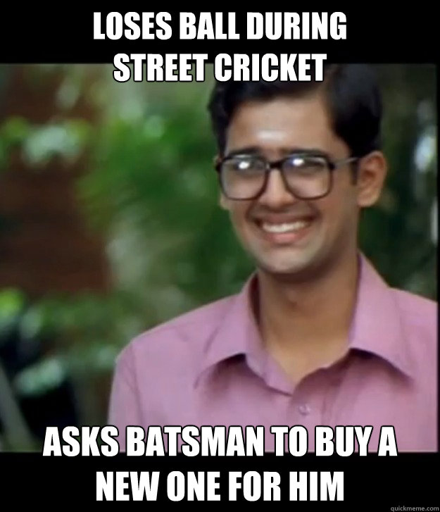 Loses ball during 
street cricket asks batsman to buy a new one for him  Smart Iyer boy