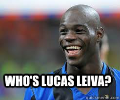  who's lucas leiva? -  who's lucas leiva?  Balotelli