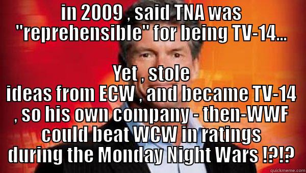IN 2009 , SAID TNA WAS 