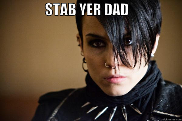                 STAB YER DAD                     Misc
