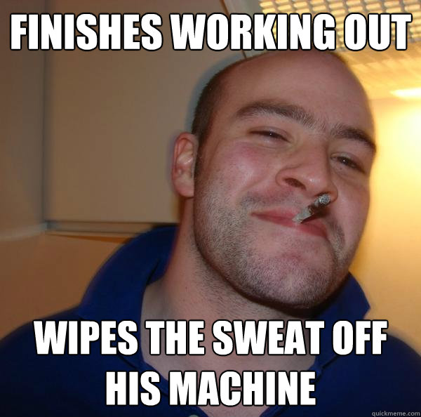finishes working out  wipes the sweat off his machine - finishes working out  wipes the sweat off his machine  Misc