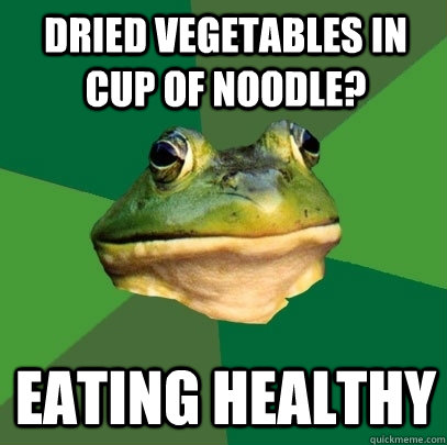 dried vegetables in cup of noodle? Eating healthy  Foul Bachelor Frog