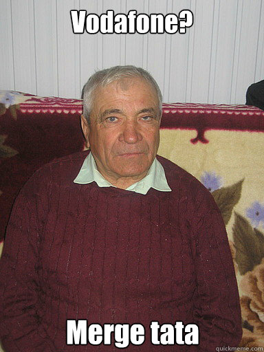 Vodafone? Merge tata  Low Expectations Romanian Father