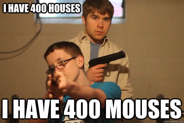 i have 400 houses i have 400 mouses - i have 400 houses i have 400 mouses  Krispy Kreme