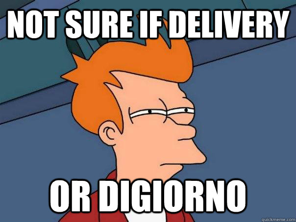 Not sure if delivery or digiorno  Futurama Fry