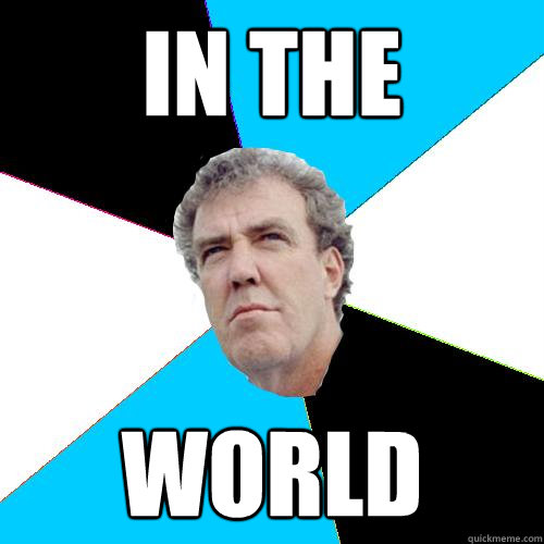 In The World - In The World  Practical Jeremy Clarkson