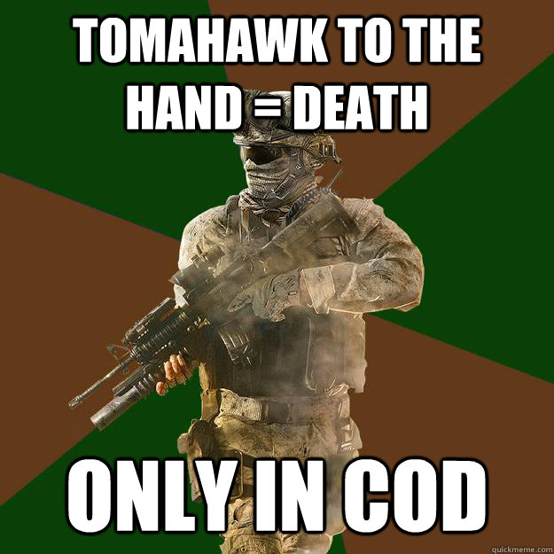 TOMAHAWK TO THE HAND = DEATH ONLY IN COD - TOMAHAWK TO THE HAND = DEATH ONLY IN COD  Call of Duty Addict