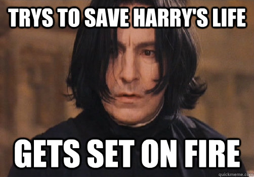 misunderstood snape memes | quickmeme misunderstood snape memes | quickmeme