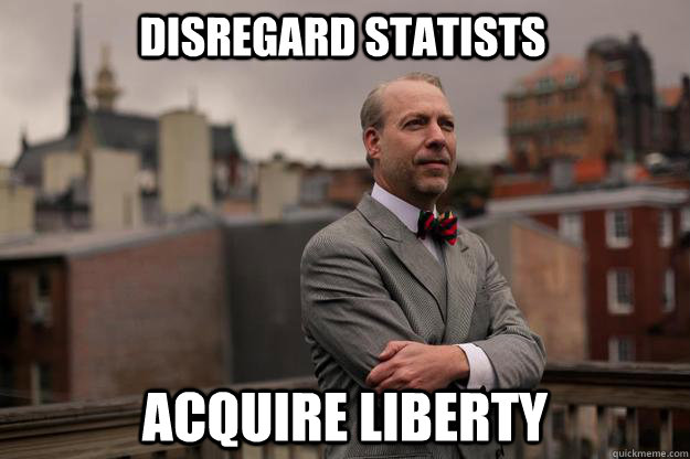 disregard statists acquire liberty  Jeffrey Tucker