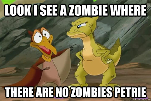 Look I See A Zombie Where There are No Zombies Petrie  
