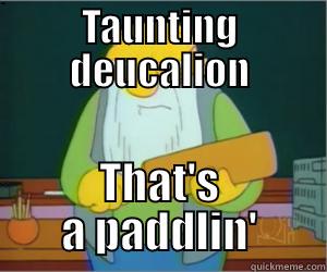 achaea forums - TAUNTING DEUCALION THAT'S A PADDLIN' Paddlin Jasper