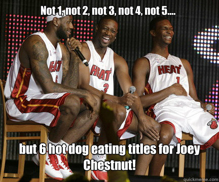 Not 1, not 2, not 3, not 4, not 5.... but 6 hot dog eating titles for Joey Chestnut!  