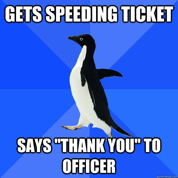 Gets speeding ticket says 