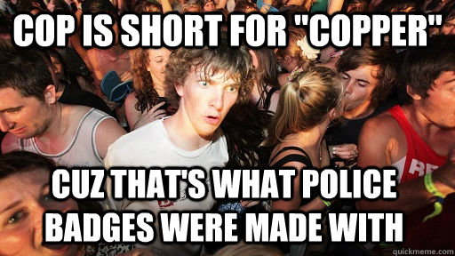 Cop is short for 