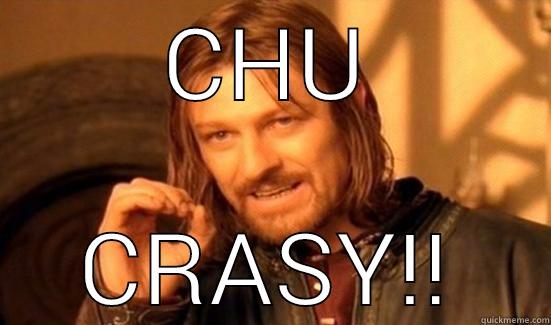 CHU CRASY!! Boromir