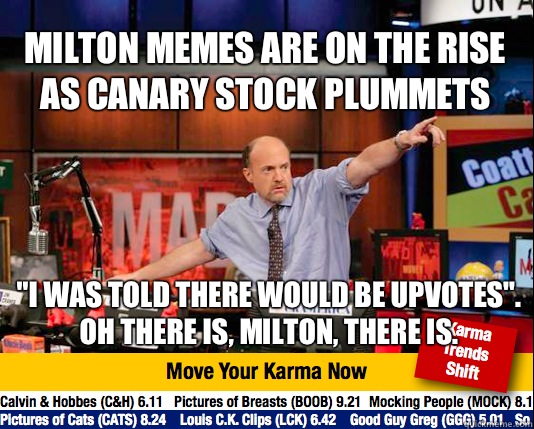 Milton memes are on the rise as canary stock plummets 