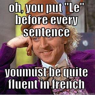 OH, YOU PUT 