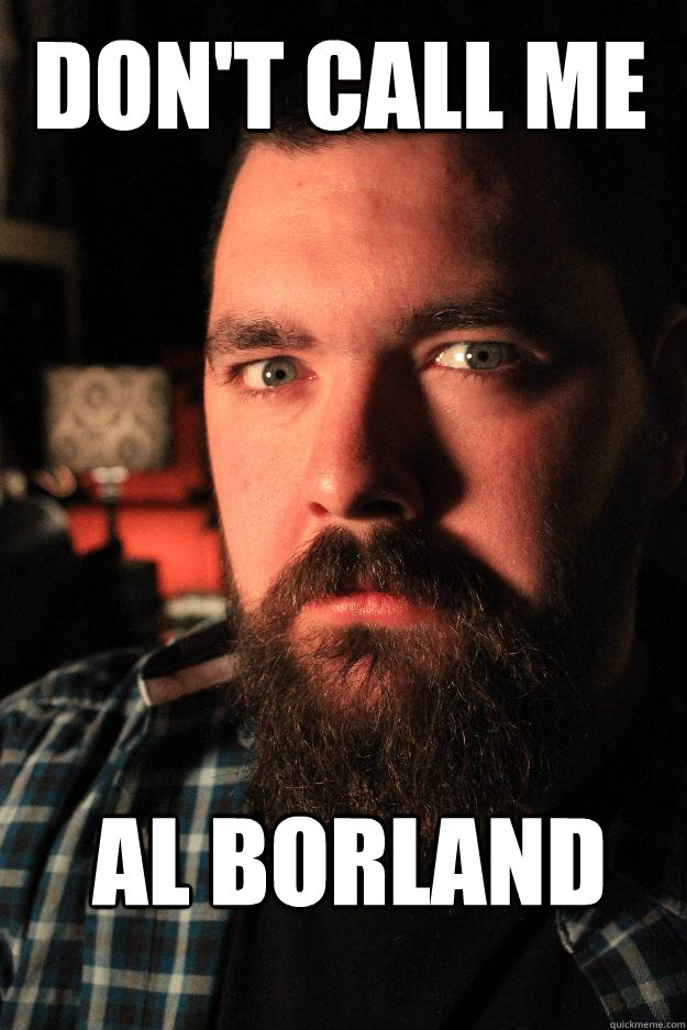 don't call me al borland - don't call me al borland  Dating Site Murderer