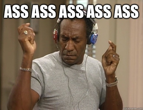 Ass Ass Ass Ass Ass    Bill Cosby Headphones