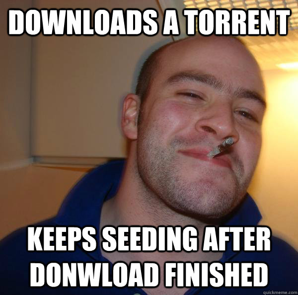 Downloads a torrent Keeps seeding after donwload finished - Downloads a torrent Keeps seeding after donwload finished  Misc